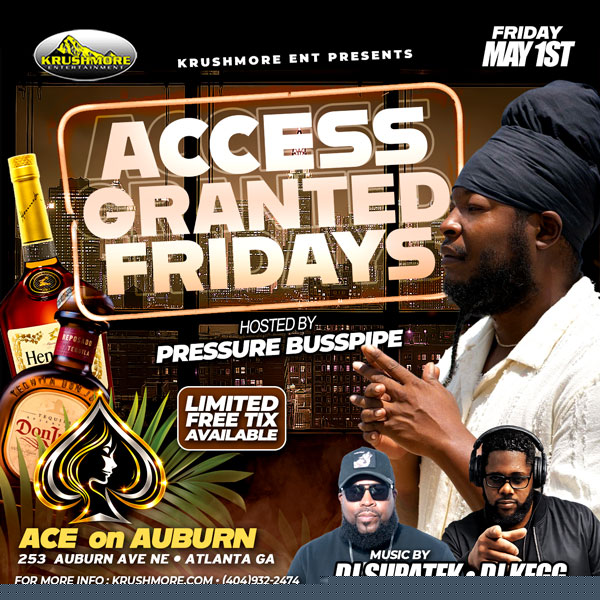 ACCESS GRANTED FRIDAYS