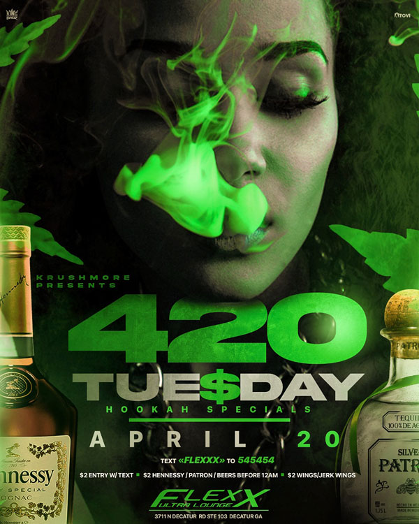 420 *** $2 TUESDAY
