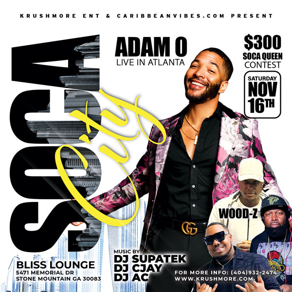 ADAM O Invades SOCA CITY